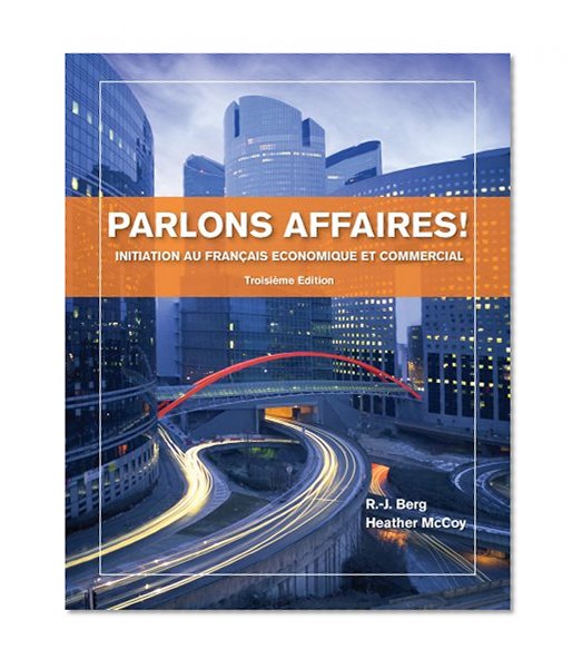 Parlons affaires!: Initiation au franÃ§ais economique et commercial