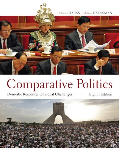 Bundle: Comparative Politics: Domestic Responses to Global Challenges, 8th + CourseReader 0-30: Comparative Politics Printed Access Card