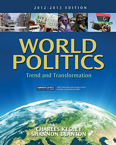Bundle: World Politics: Trend and Transformation, 2012 - 2013 Edition, 14th + Global Issues in Context Web Site Printed Access Card