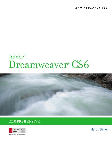 New Perspectives on Adobe Dreamweaver CS6, Comprehensive (Adobe CS6 by Course Technology)