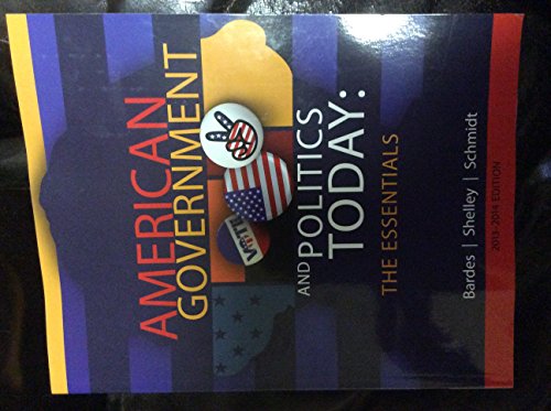 American Government and Politics Today: The Essentials