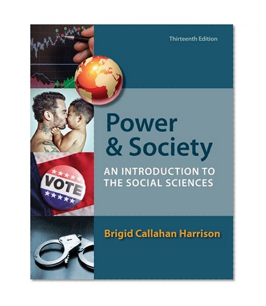 Power and Society: An Introduction to the Social Sciences