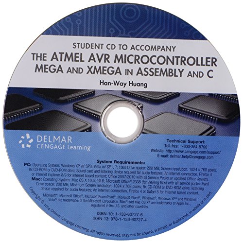 Student CD-ROM for Huang's The Atmel AVR Microcontroller: MEGA and XMEGA in Assembly and C