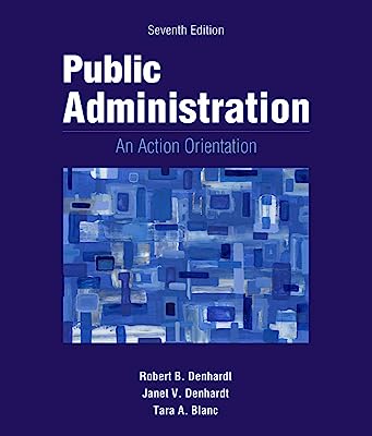 Book Cover Public Administration: An Action Orientation, (with CourseReader 0-30: Public Administration Printed Access Card)