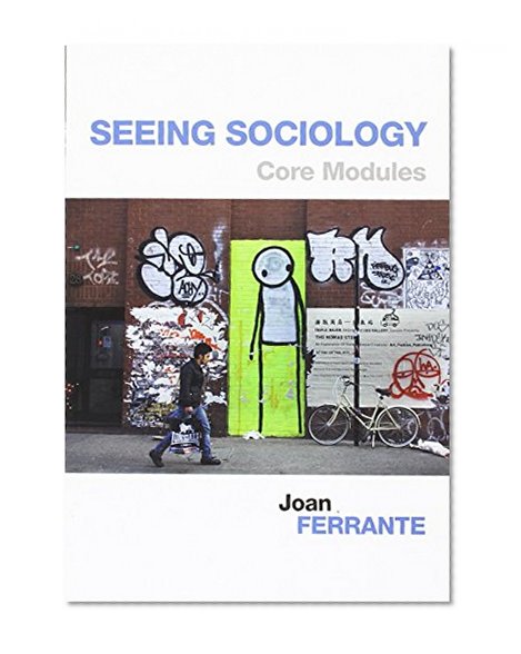Book Cover Seeing Sociology: Core Modules