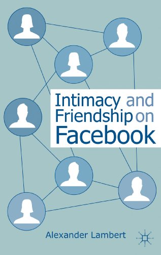 Intimacy and Friendship on Facebook