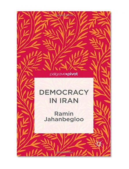 Democracy in Iran (Palgrave Pivot)