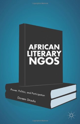 African Literary NGOs: Power, Politics, and Participation