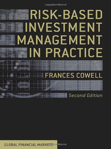 Risk-Based Investment Management in Practice (Global Financial Markets)