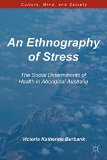 An Ethnography of Stress: The Social Determinants of Health in Aboriginal Australia (Culture, Mind, and Society)
