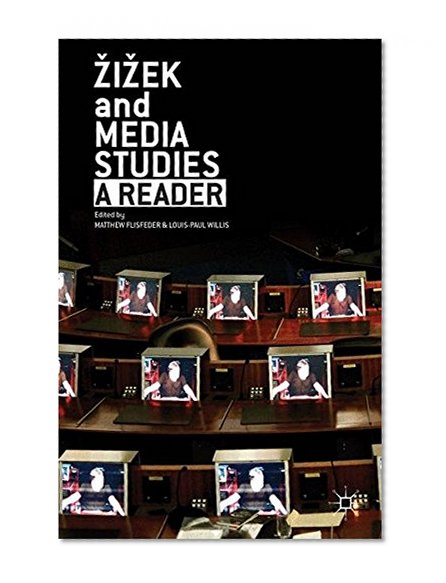 Zizek and Media Studies: A Reader