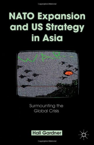 NATO Expansion and US Strategy in Asia: Surmounting the Global Crisis