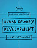 Human Resource Development: A Concise Introduction