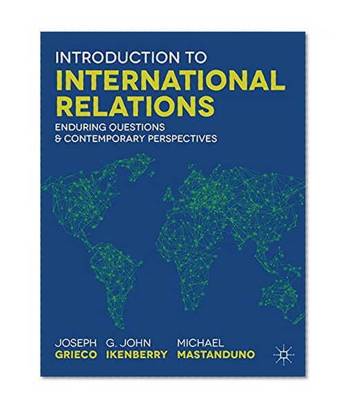 Book Cover Introduction to International Relations: Enduring Questions and Contemporary Perspectives