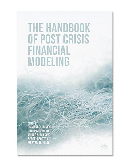 The Handbook of Post Crisis Financial Modelling