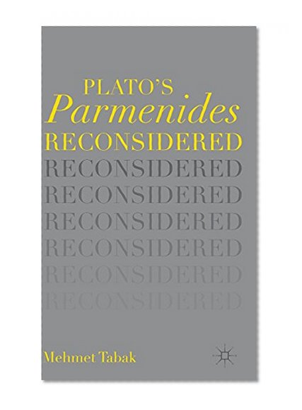 Plato's Parmenides Reconsidered