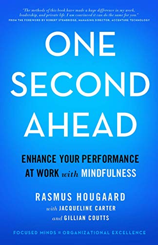 Book Cover One Second Ahead: Enhance Your Performance at Work with Mindfulness