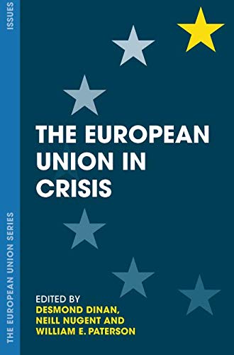 Book Cover The European Union in Crisis (The European Union Series)