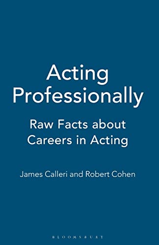 Book Cover Acting Professionally: Raw Facts about Careers in Acting