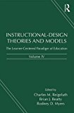 Instructional-Design Theories and Models, Volume IV: The Learner-Centered Paradigm of Education