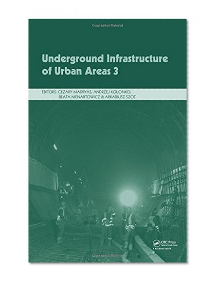 Underground Infrastructure of Urban Areas 3