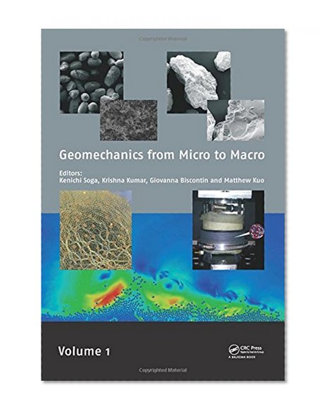 Geomechanics from Micro to Macro