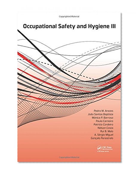 Occupational Safety and Hygiene III