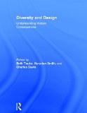 Diversity and Design: Understanding Hidden Consequences