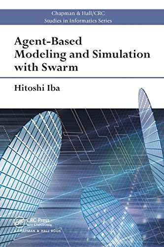 Book Cover Agent-Based Modeling and Simulation with Swarm (Chapman & Hall/CRC Studies in Informatics Series)