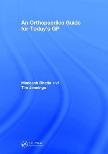 An Orthopaedics Guide for Today's Gp