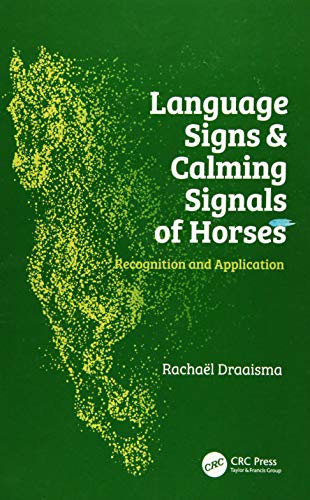 Book Cover Language Signs and Calming Signals of Horses: Recognition and Application