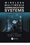 Wireless Multimedia Communication Systems: Design, Analysis, and Implementation
