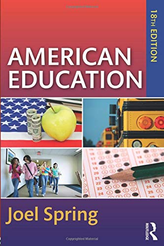 Book Cover American Education (Sociocultural, Political, and Historical Studies in Education)