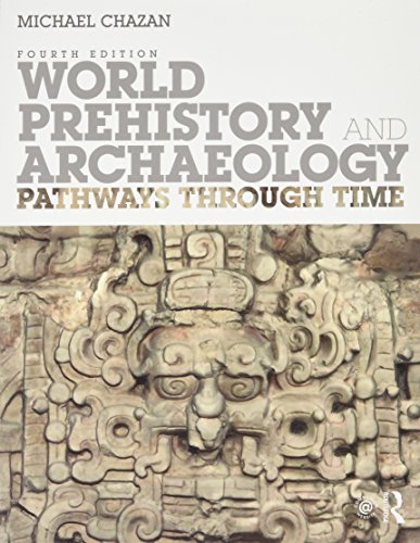 Book Cover World Prehistory and Archaeology: Pathways Through Time