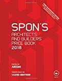 Spon's Architects' and Builders' Price Book 2018 (Spon's Price Books)
