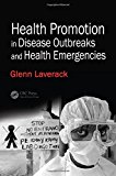 Health Promotion in Disease Outbreaks and Health Emergencies