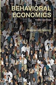 Behavioral Economics (Routledge Advanced Texts in Economics and Finance)