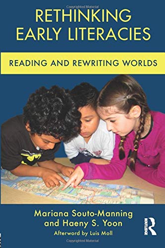 Book Cover Rethinking Early Literacies (Changing Images of Early Childhood)