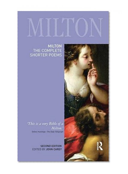 Milton: The Complete Shorter Poems (Longman Annotated English Poets)
