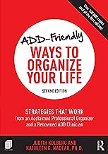 Book Cover ADD-Friendly Ways to Organize Your Life