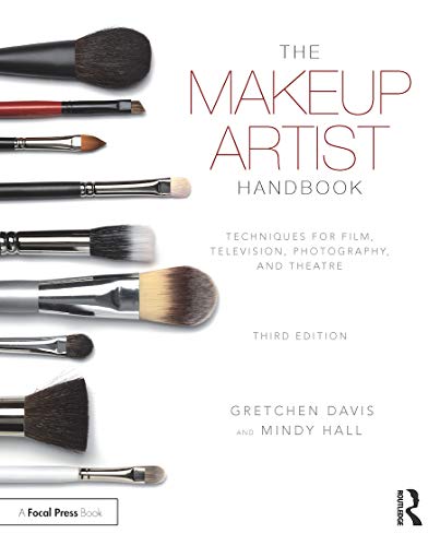 Book Cover The Makeup Artist Handbook: Techniques for Film, Television, Photography, and Theatre