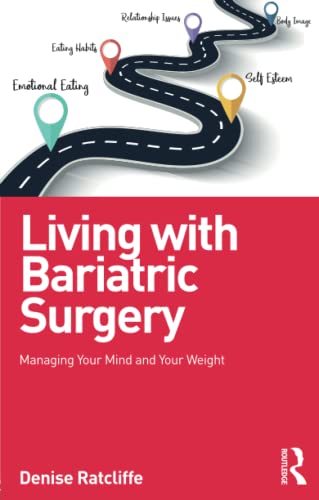Book Cover Living with Bariatric Surgery: Managing your mind and your weight