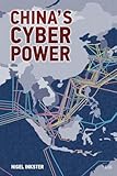 China’s Cyber Power (Adelphi series)