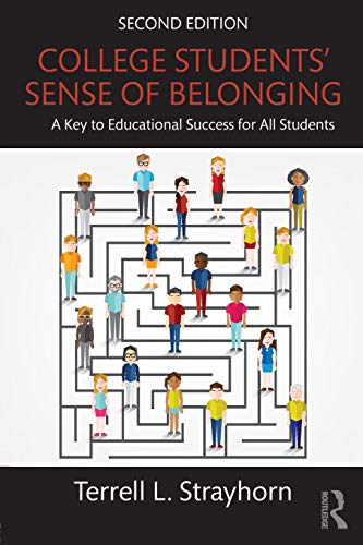 Book Cover College Students' Sense of Belonging: A Key to Educational Success for All Students