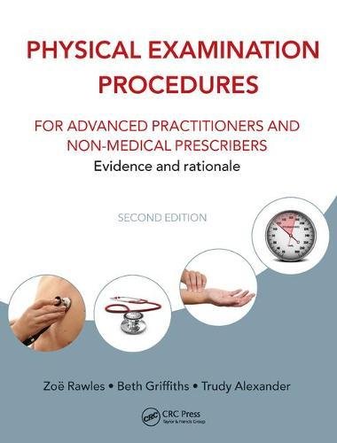Physical Examination Procedures for Advanced Practitioners and Non-medical Prescribers: Evidence and Rationale