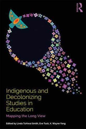 Book Cover Indigenous and Decolonizing Studies in Education