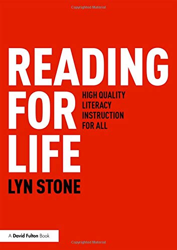Book Cover Reading for Life: High Quality Literacy Instruction for All