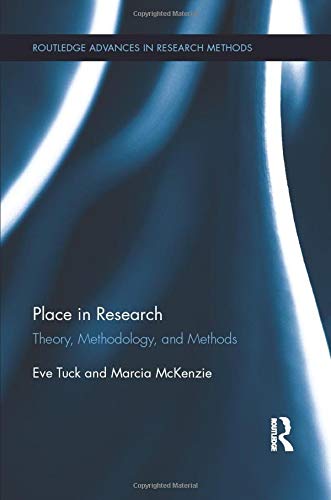 Book Cover Place in Research: Theory, Methodology, and Methods (Routledge Advances in Research Methods)