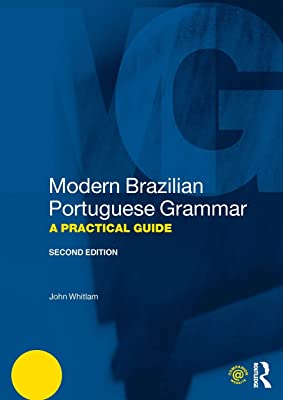 Book Cover Modern Brazilian Portuguese Grammar: A Practical Guide (Modern Grammars)