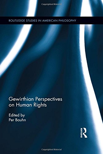 Book Cover Gewirthian Perspectives on Human Rights (Routledge Studies in American Philosophy)